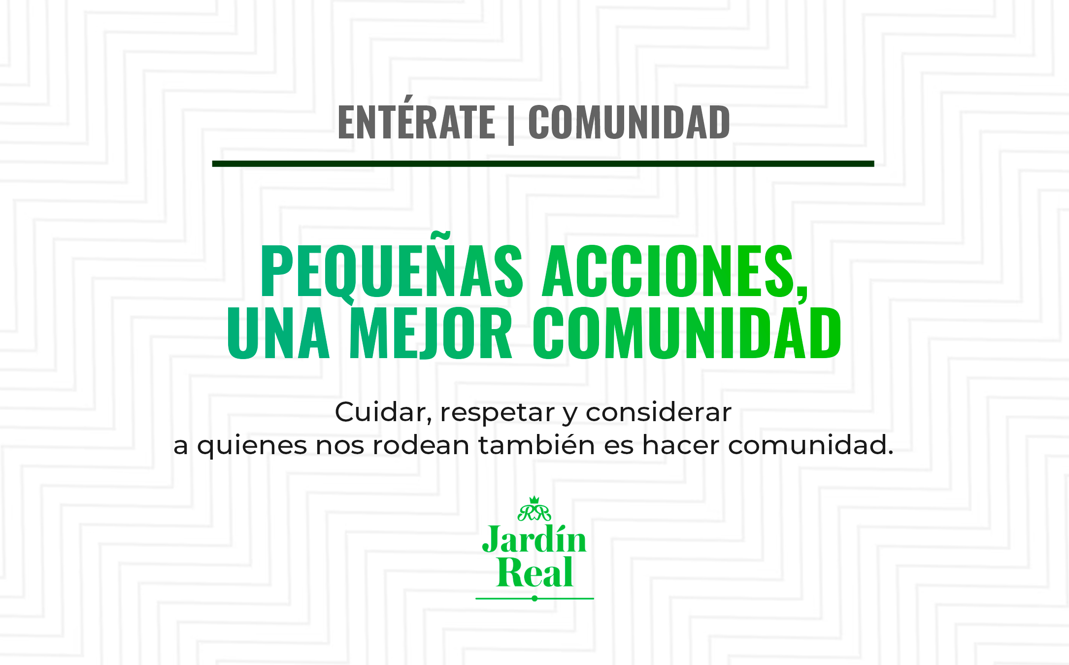 Pequeñas acciones que hacen más agradable nuestra comunidad