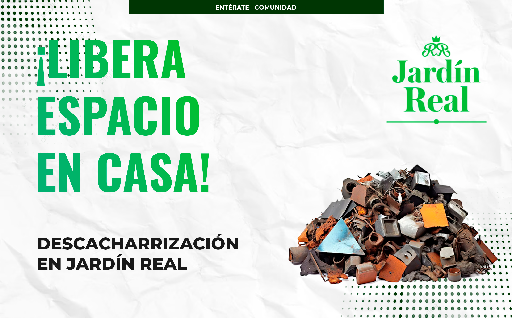 Descacharrización en Jardín Real